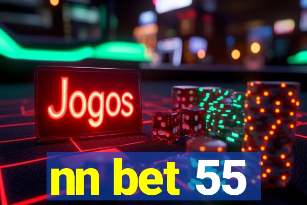 nn bet 55